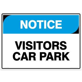 Notice Visitors Car Park sign - cheap safety signs by Savvy Signs