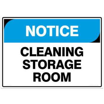 Facility Sign - Notice Cleaning Storage Room - cheap safety signs by Savvy Signs