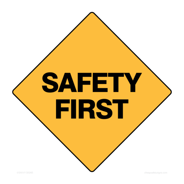 Safety First Warning - Work Health & Safety Sign (digital product)