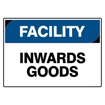 inwards goods, facility safety sign, cheap safety signs copyright savvy signs